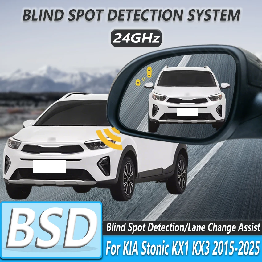 BSD Radar Detection Device For KIA Stonic KX1 KX3 2015-2025 Car Rear Mirror Blind Spot Monitoring System Assist Lane Changing