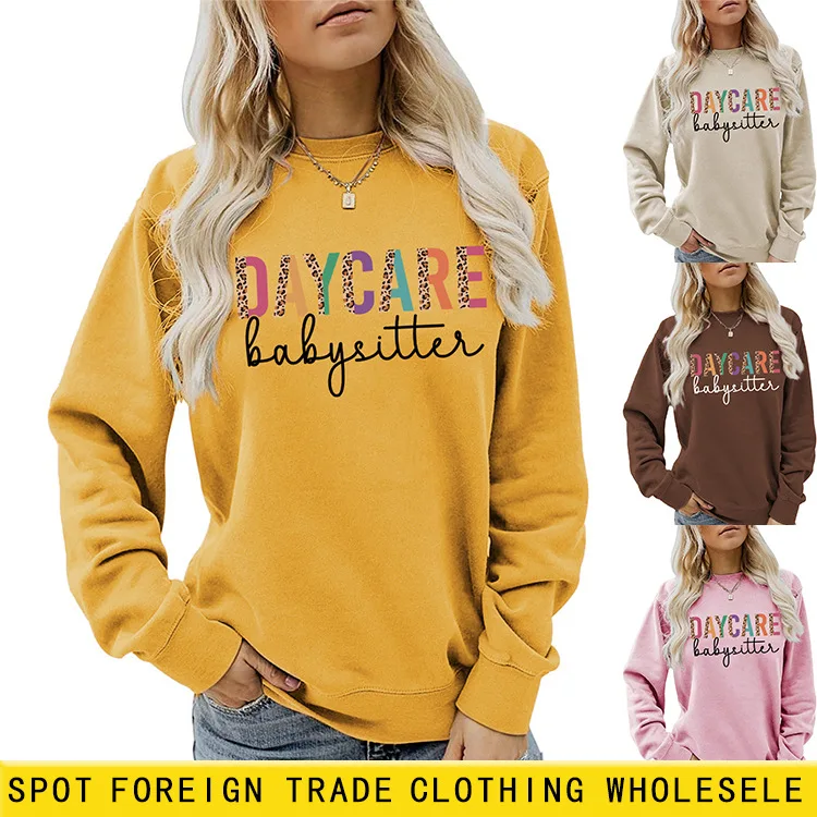 

Casual Ladies Tops Autumn and Winter Daycare Babysitter Letter Print Sweatshirt