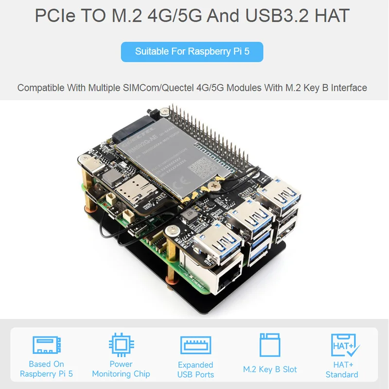 

PCIe to M.2 4G/5G USB 3.2 HAT for Raspberry Pi 5 Compatible with SIMCom/Quectel 4G/5G Modules High-speed Networking for RPI 5