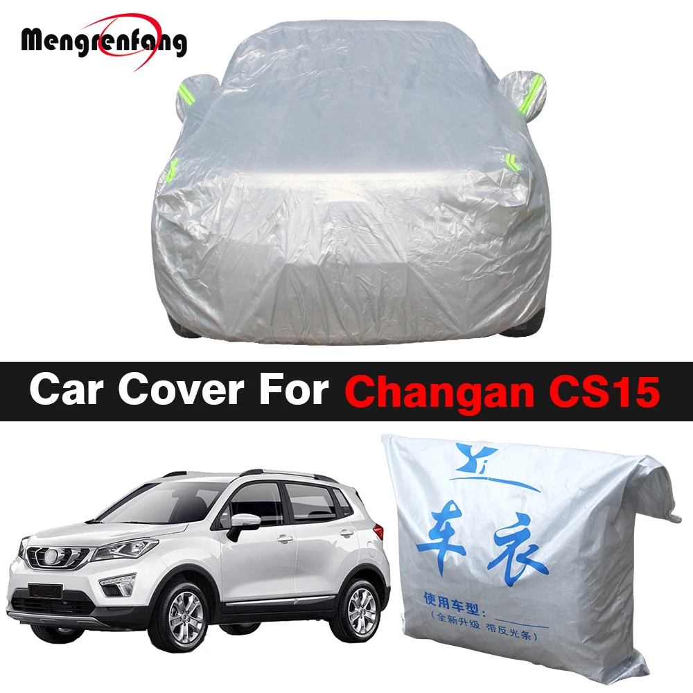 Full Car Cover For Changan CS15 Auto Outdoor Summer Anti-UV Sun Shade Rain Snow Protection Cover All Weather Suitable