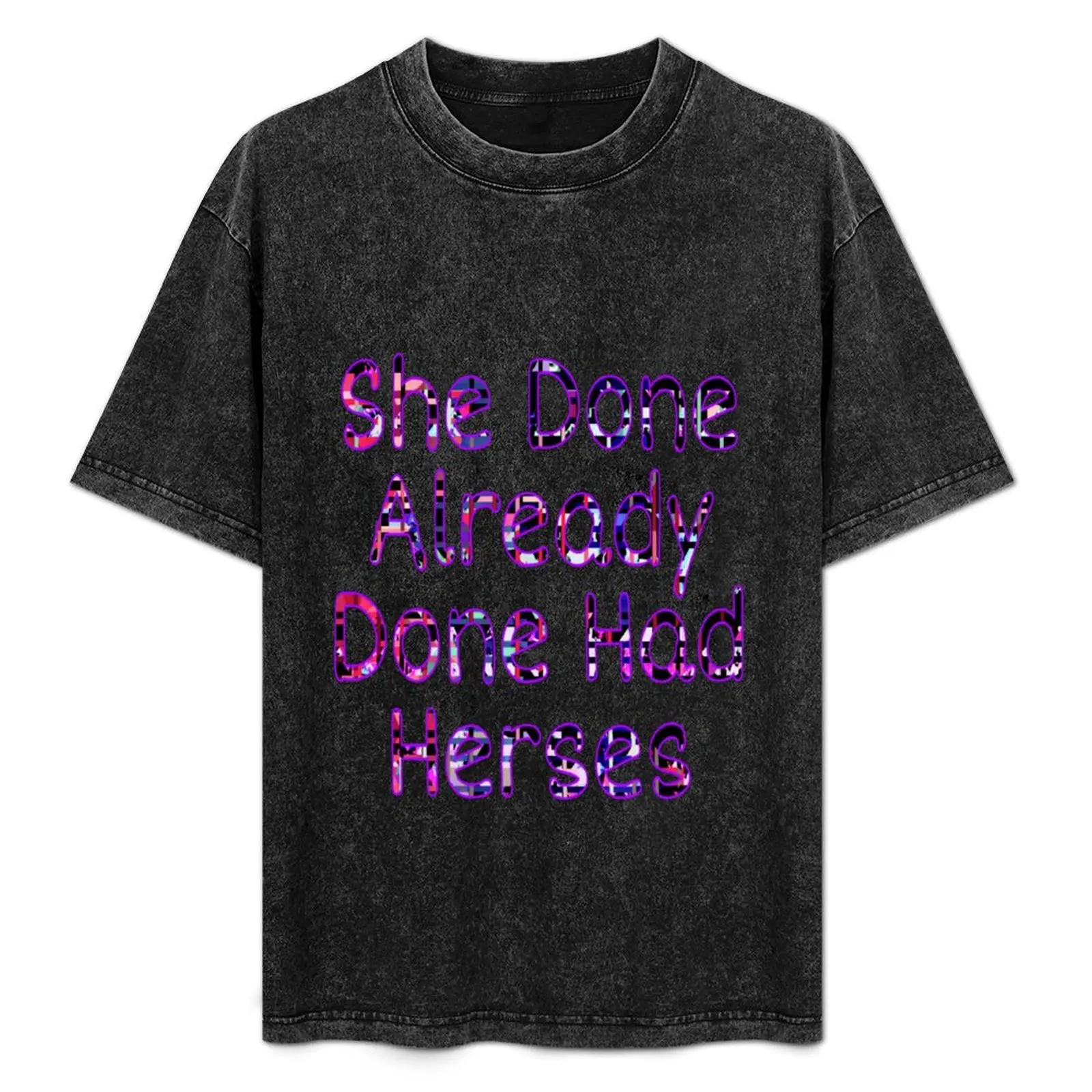 

She Done Already Done Had Herses T-Shirt Lightweight Running T-Shirt