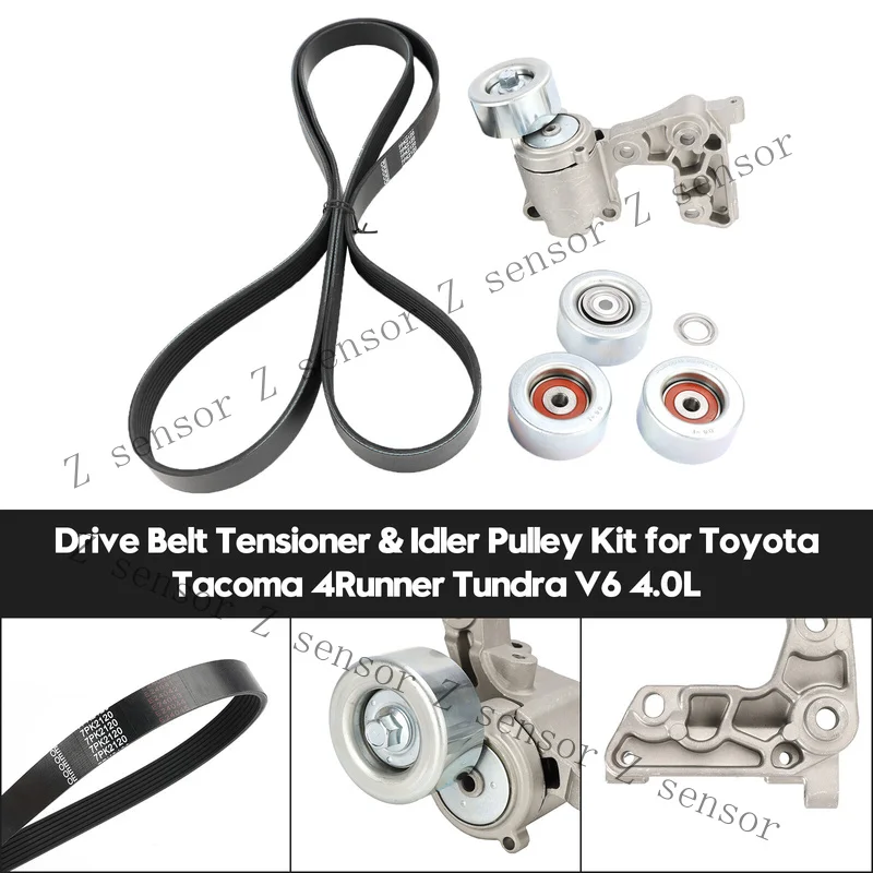 Z+ Drive Belt Tensioner  Idler Pulley Kit for Toyota Tacoma 4Runner Tundra V6 4.0L