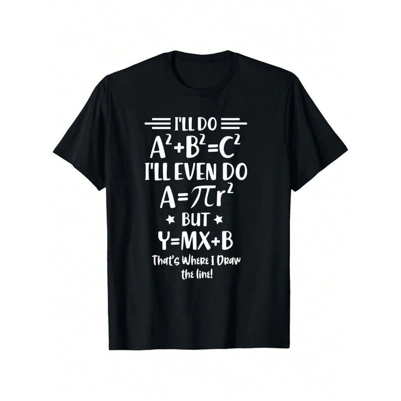 Math Formula Funny Quote Graduation Teachers T-Shirt Suitable Unisex Personality Round Neck Outdoor Short-Sleeved T-Shirt Slightly Elastic Cotton