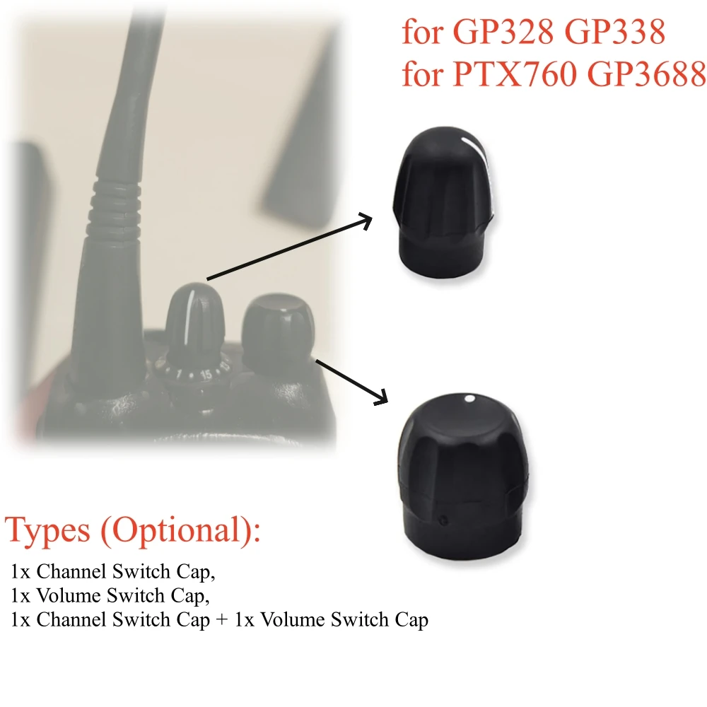 Channel Switch Cap/ Volume Switch Cap for GP328 GP338 PTX760 GP3688 Knob Cap Walkie Talkie Accessories