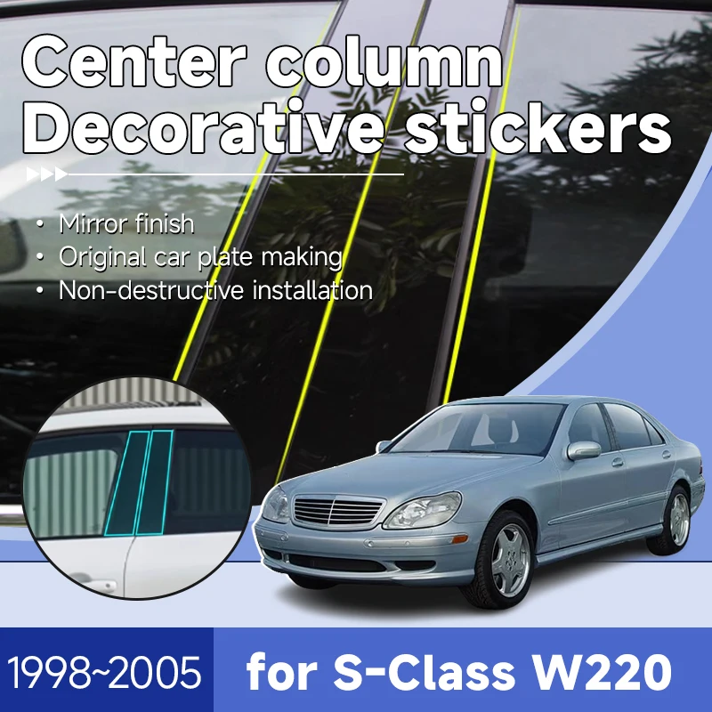 

Car Center Pillar Decoration for Mercedes-Benz S-Class Accessories W220 S 500 600 1998~2005 Black Decal Molding Pillar Post Door