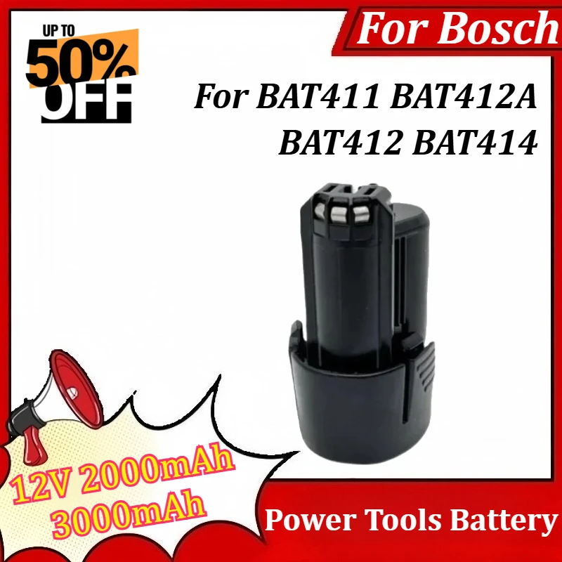 

12V 2000mAh 3000mAh Power Tools Battery for Bosch BAT411 BAT412A BAT412 BAT414 Replacement Battery