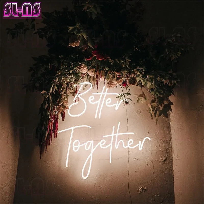 

Better Together Neon Sign - Wording for Walls, Wedding Backdrop, Wedding Photo Props, Engagement Props, Photo Prop Sign, Neon We