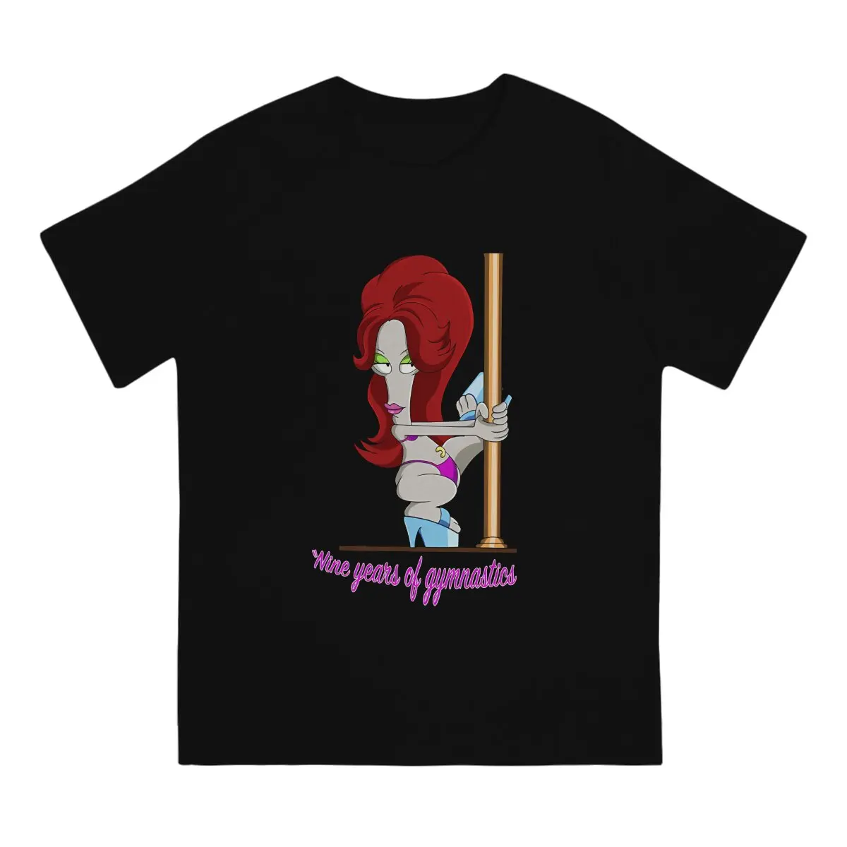 Pole Dancer Roger T-Shirts Men A-American Dad Cartoon Funny Pure Cotton Tee Shirt O Neck Short Sleeve T Shirt Gift Idea Clothing