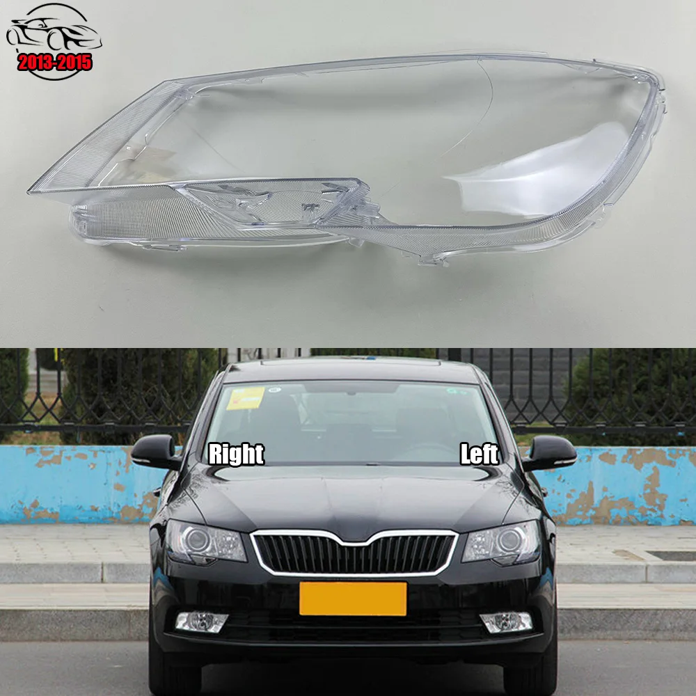 

For Skoda Superb 2013-2015 Front Headlight Cover Transparent Shade Lamp Headlamp Shell Plexiglass Replace Original Lampshade