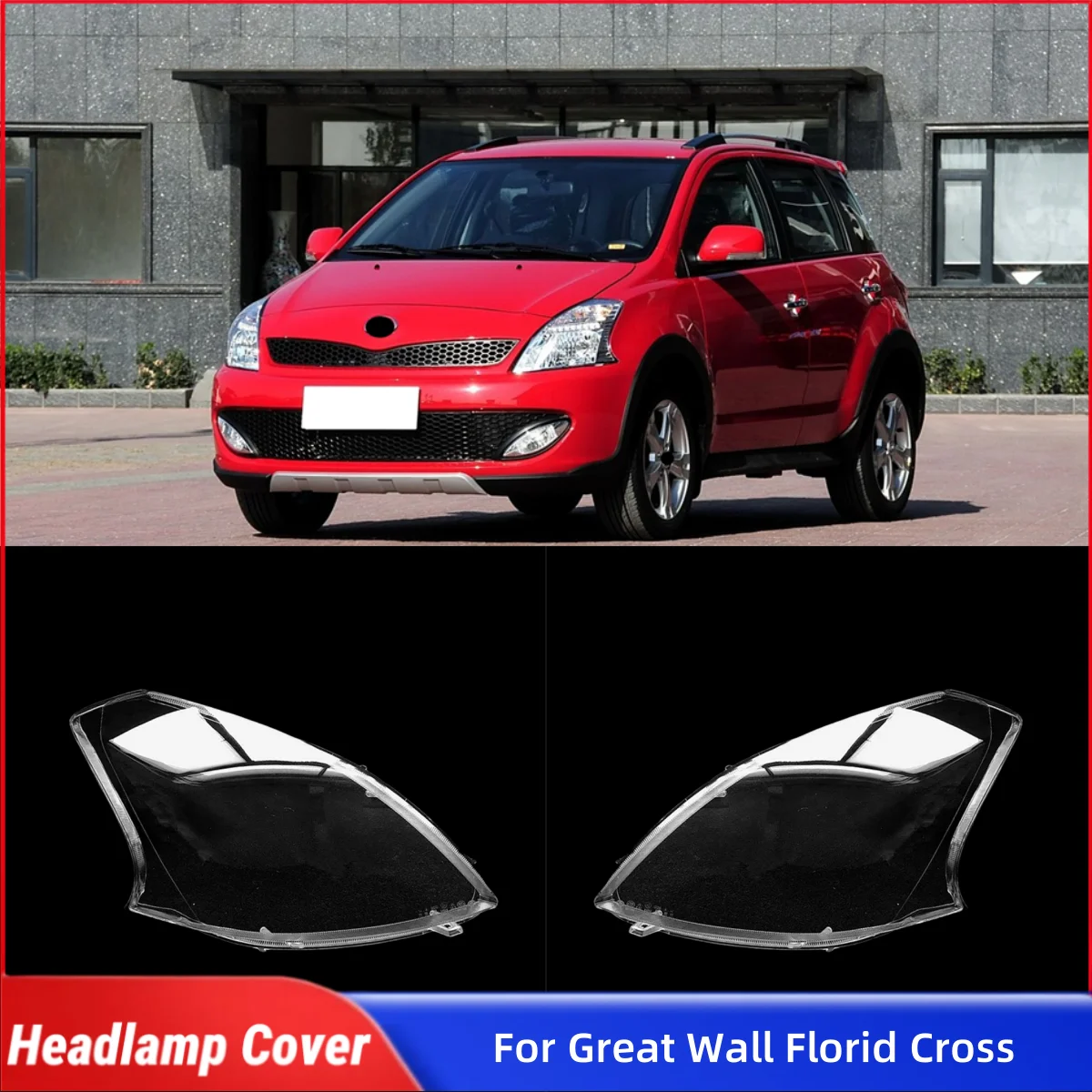 

For Great Wall Florid Cross Car Products Lampshade Caps Headlight Cover Car Front Headlight Lens Cover Lights Shell