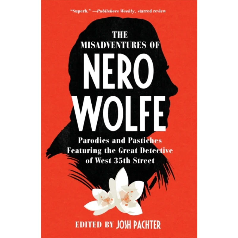 

Порядок приключения образцов и пирожков Нэро Вольфа с великим детективом Западной 35-й улицы 9781504059862