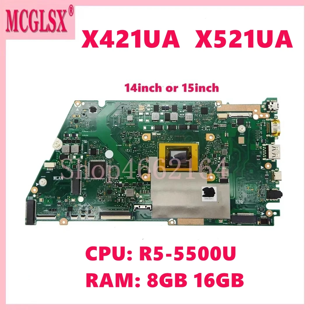 

X421UA with R5-5500U CPU 8GB 16GB-RAM Laptop Motherboard For Asus Vivo Book X421UA X521UA M433UA M533UA X421UAY Mainboard