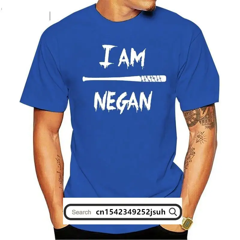 

I am NEGAN T-shirt 100% Cotton UNISEX T-shirt The Walking Dead NEGAN Tee NEW Comfortable t shirtCasual Short Sleeve TEE