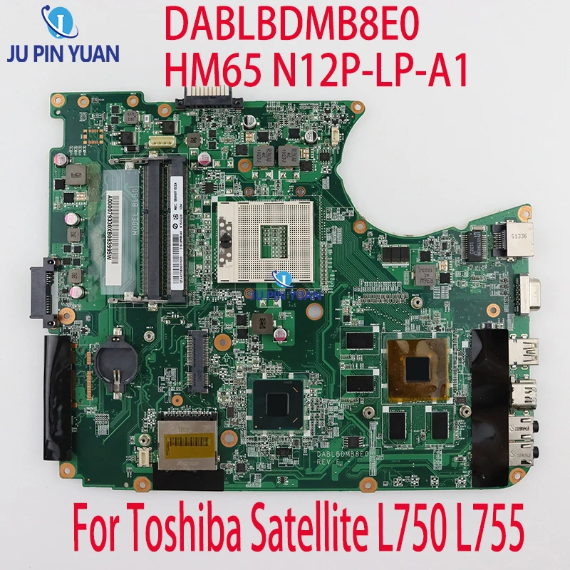 

A000080820 For Toshiba Satellite L750 L755 GT525M Notebook Mainboard DABLBDMB8E0 HM65 N12P-LP-A1 DDR3 Laptop Motherboard