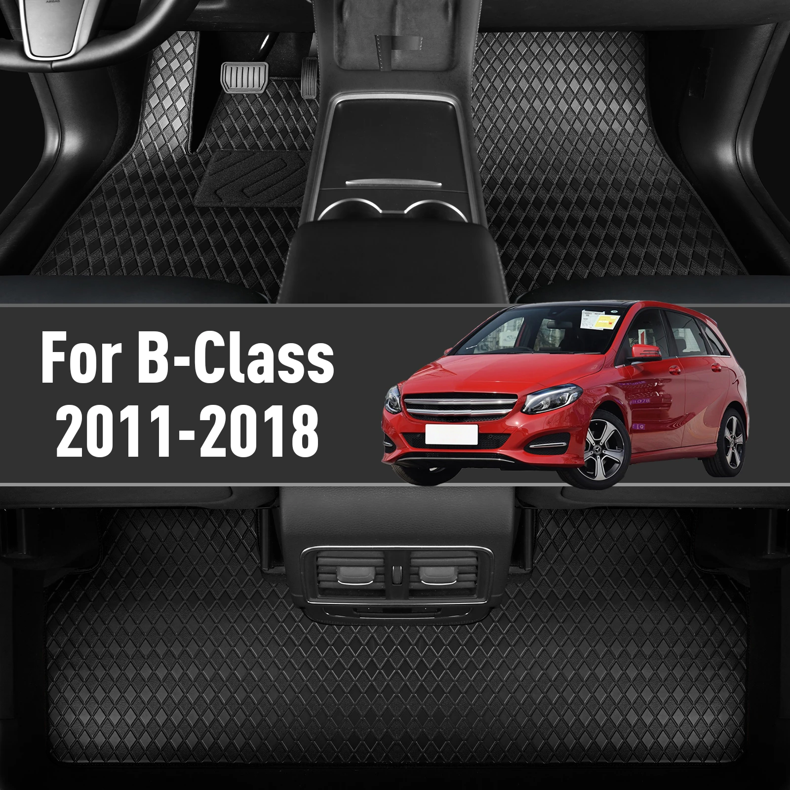 

Автомобильные коврики на заказ для Mercedes-Benz B-Class 2011-2018, водонепроницаемые, противоскользящие, защитные аксессуары, запчасти