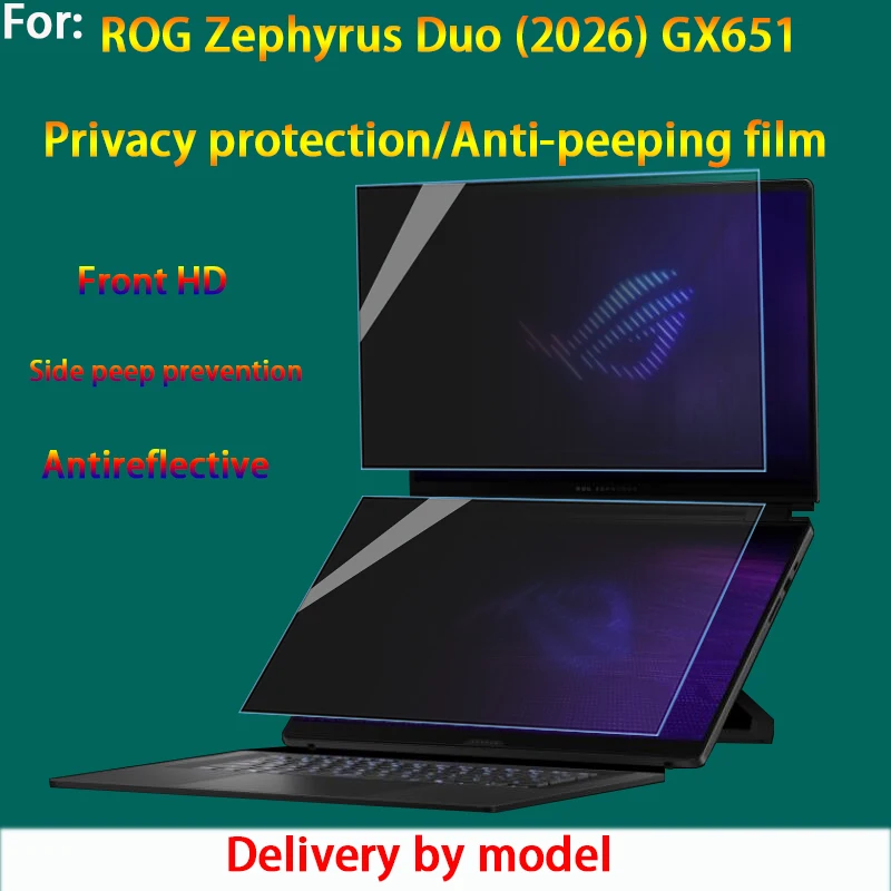 

Для нового 16-дюймового ROG Zephyrus Duo 2026 GX651 анти-подглядывающая пленка GX651AL/GX651AQ двухэкранная пленка для ноутбука, конфиденциальная пленка для экрана
