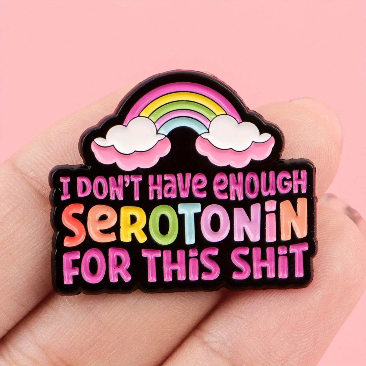 الجدة SEROTONIN المينا دبوس قوس قزح شارة روح الدعابة يقتبس بروش على ظهره الملابس والاكسسوارات مجوهرات الأزياء هدايا الأصدقاء