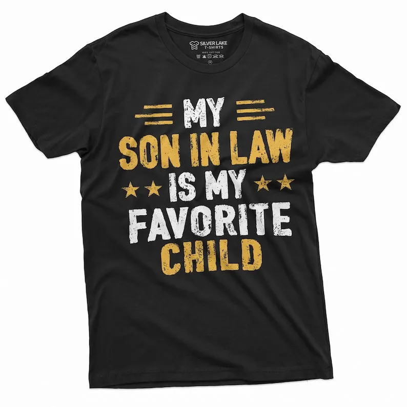 Mi yerno es mi hijo favorito Camiseta Hombre Mujer Unisex Día de la madre Regalo Camiseta Día del padre Camiseta Regalo yerno ca