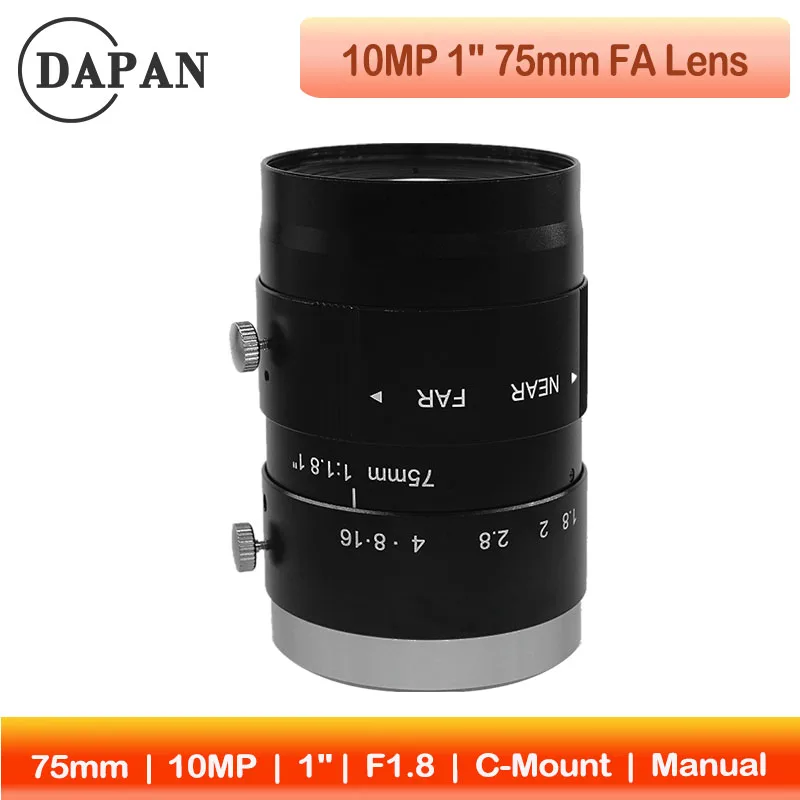 1-Inch Sensor 75mm F1.8 Industrial Lens – 10MP, C-Mount, Low Distortion for Factory Automation & High-Precision Imaging