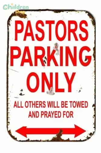 PASTORS Parking Only Vintage Advertising All Metal Tin Sign,No Frame