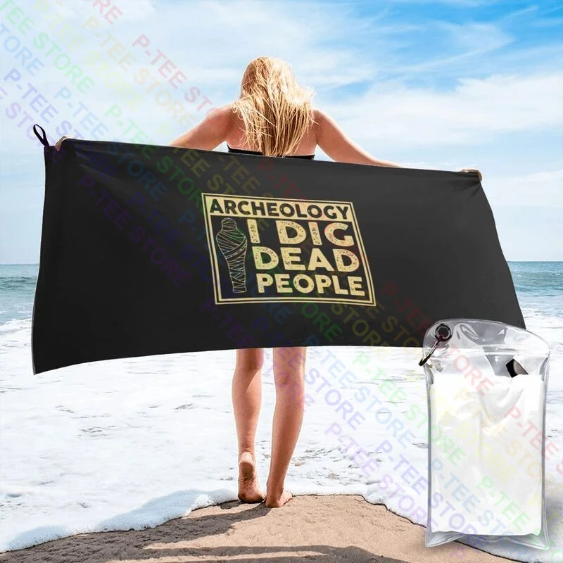 Archeology Digging For Dead People Quick dry Towel Custom No Fading Sports Towel