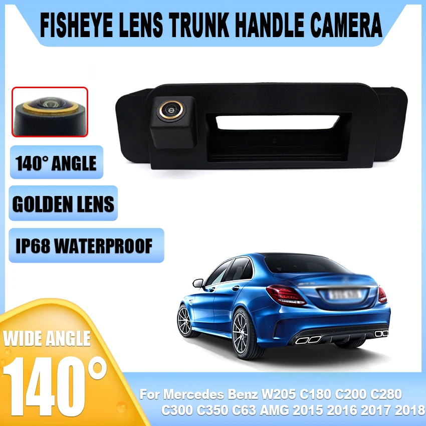 

CCD HD Waterproof Car Trunk Handle Rear View Camera For Mercedes Benz W205 C180 C200 C280 C300 C350 C63 AMG 2015 2016 2017 2018