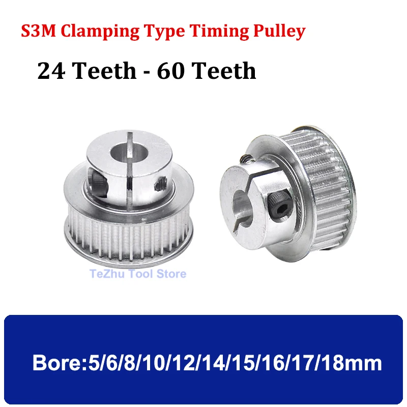 1Pcs 24T-60T S3M Clamping Type Timing Pulley Bore 5mm-18mm Synchronous Wheels Teeth Suitable For Belt Width 10mm 15mm