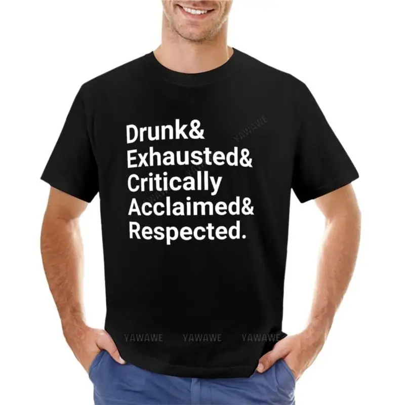 Drunk & exhausted T-Shirt custom t shirt summer top Short sleeve Short sleeve tee t shirts for men