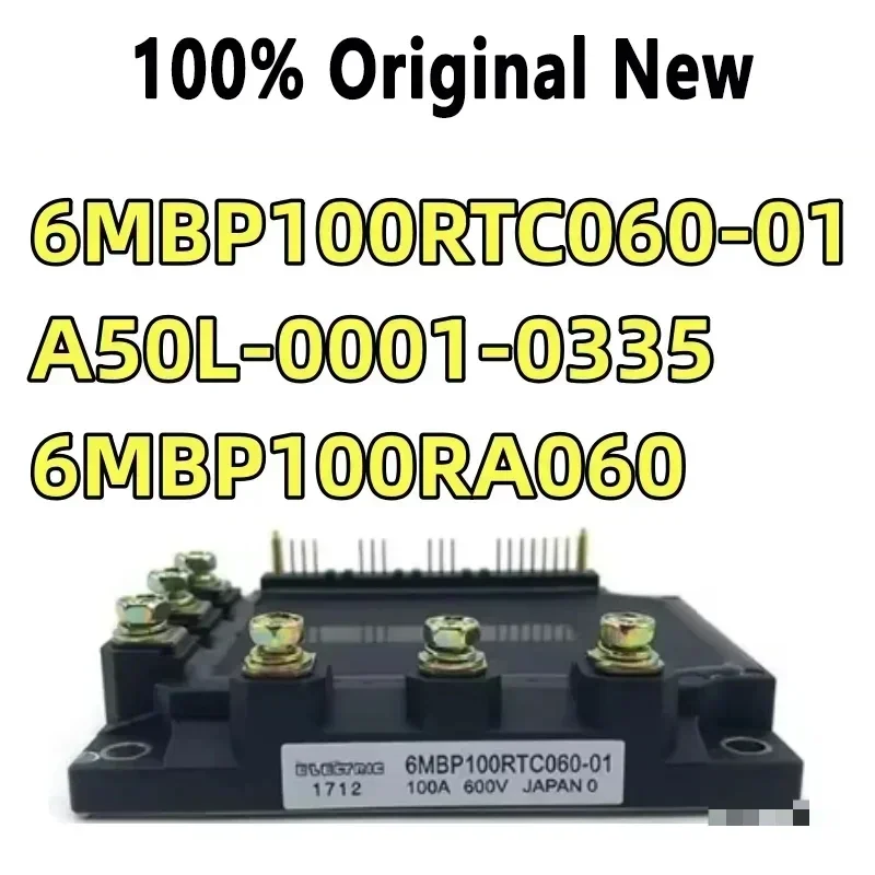 

100% протестированный модуль A50L-0001-0335 6MBP100RTC060-01 6MBP100RA060 6MBP100RA060-02 6MBP100RA060-05