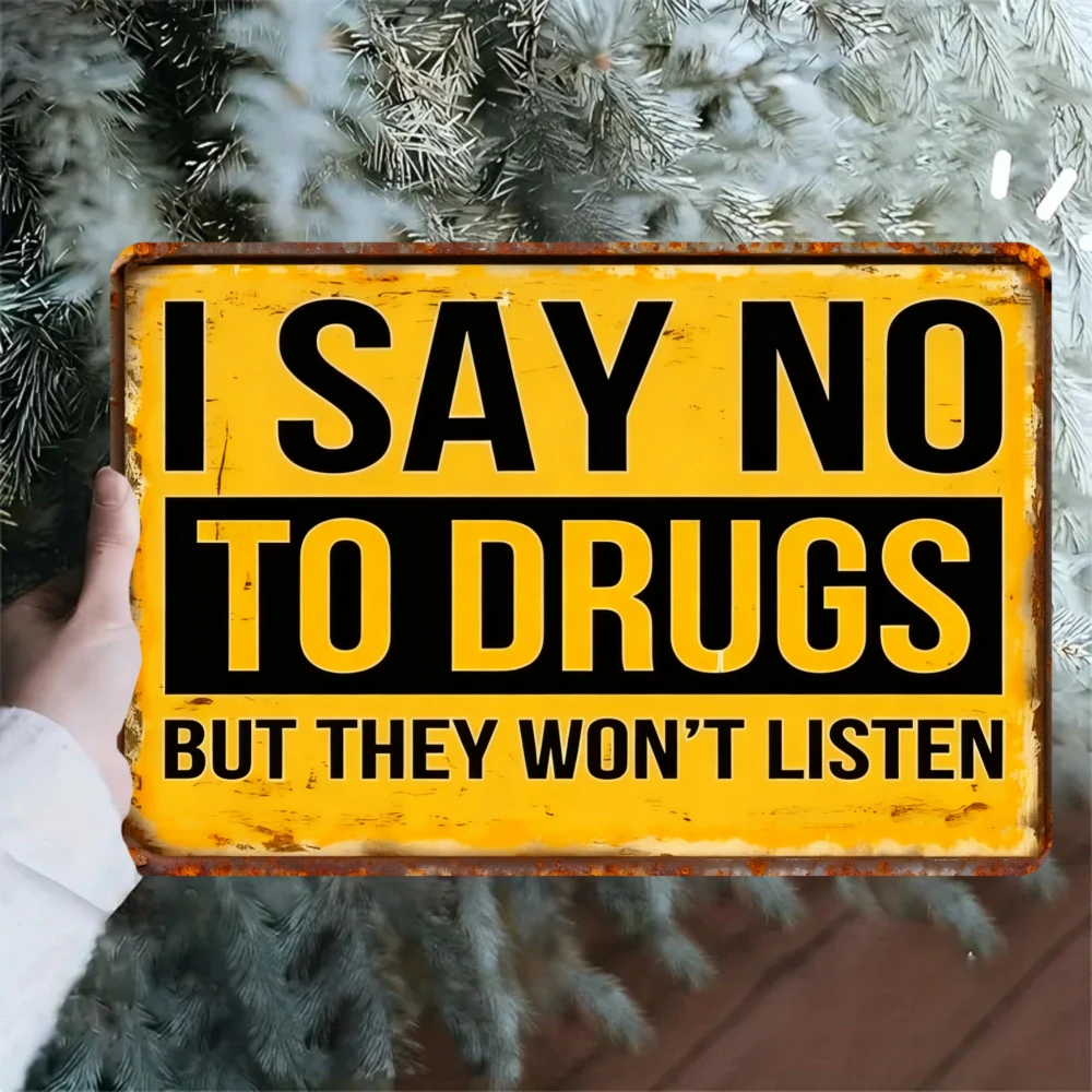 Placetas divertidas antidrogas de metal retro, atracciones antidrogas con texto humorístico, adecuadas para colgar en campamentos