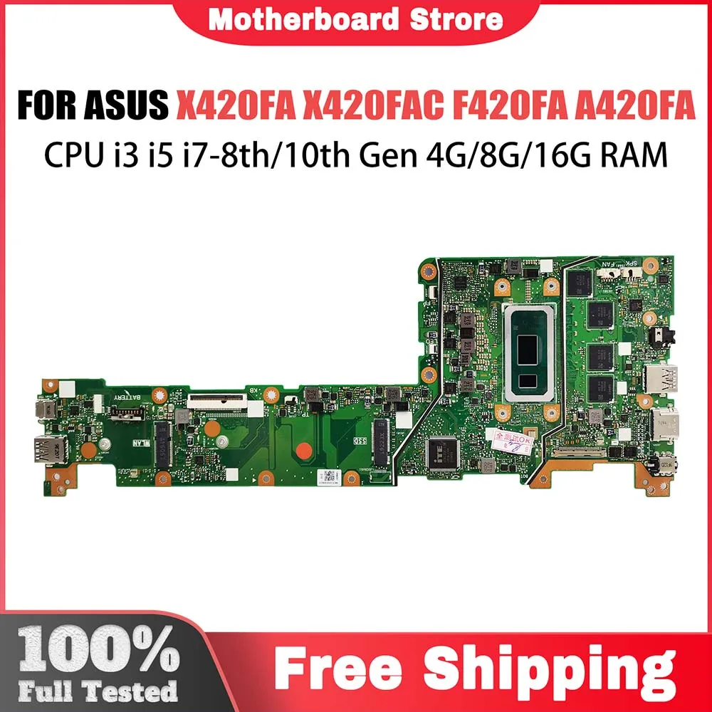 Laptop Motherboard For Asus Vivobook 14 X420FA X420FAC F420FA A420FA X420F Notebook Mainboard I3 I5 I7 CPU 4G 8G 16G RAM