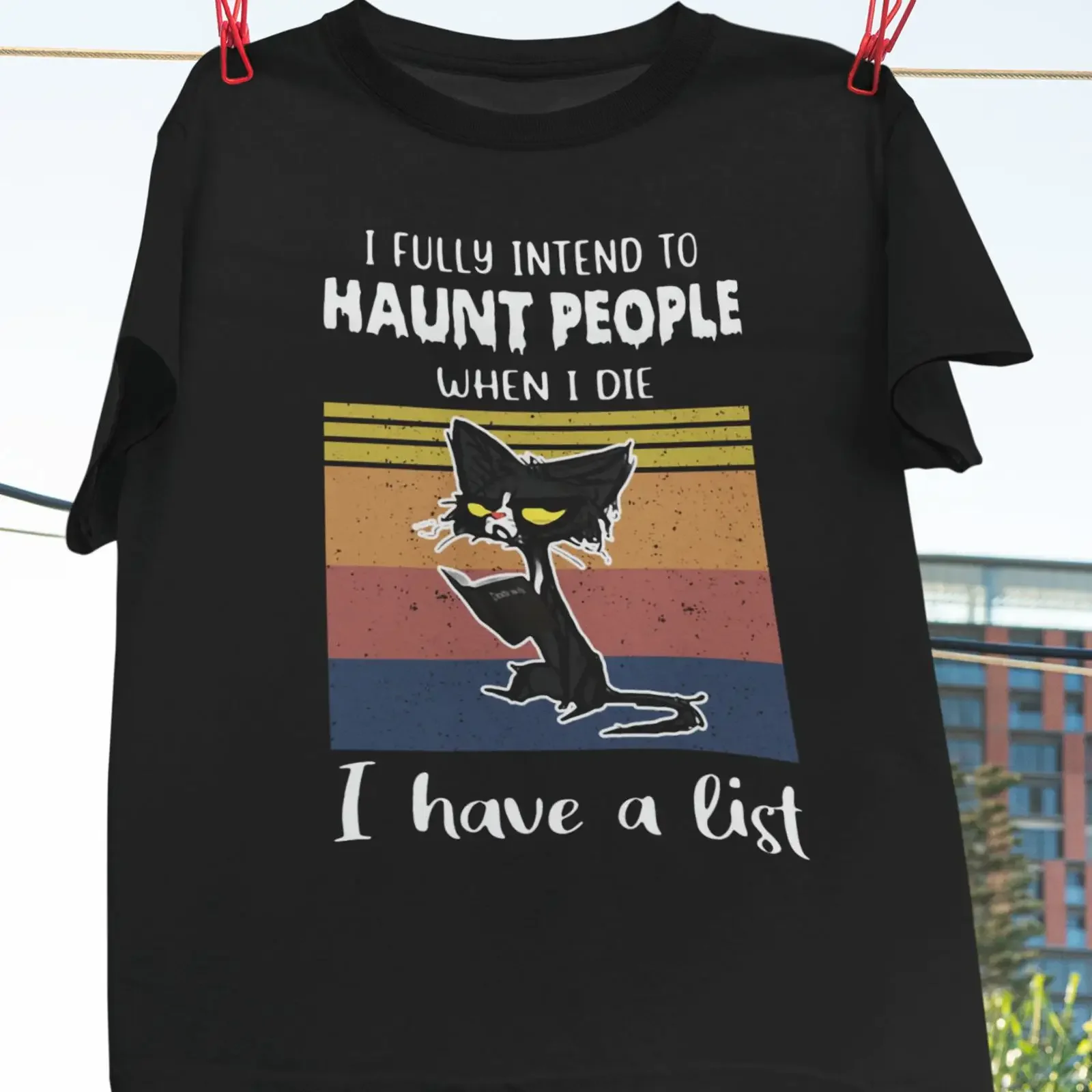 Vintage Black Cat I Fully Intend To Haunt People When Die Have A List Funny Quote T Shirt Sarcastic Lover  vintage Washed homme