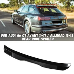 For Audi A6 C7 Avant 2011-2017 A6 Allroad 2012-2018 Rear Trunk Lid Roof Spoiler Wing ABS Car Tail Wing Bodykits Tuning