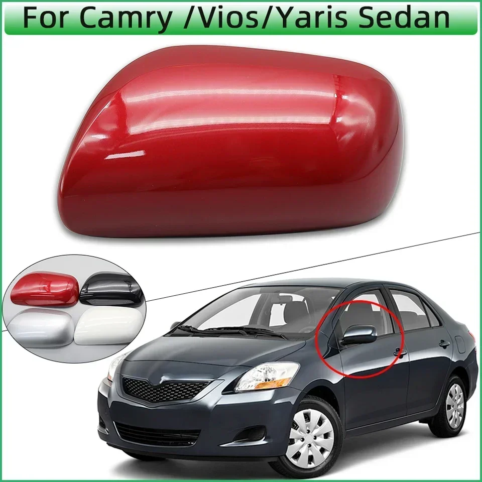 

Auto Wing Rearview Mirror Cover Housing Shell For Toyota Aurion Camry XV40 2006-2011 Vios Yaris Sedan P90 2008-2013 High Quality