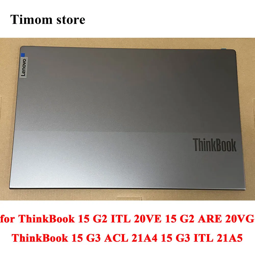 

A Cover LCD Back Cover for ThinkBook 15 G2 ITL 20VE 15 G2 ARE 20VG 15 G3 ACL 21A4 15 G3 ITL 21A5 Top Case 5CB1B34809 5CB1B34808