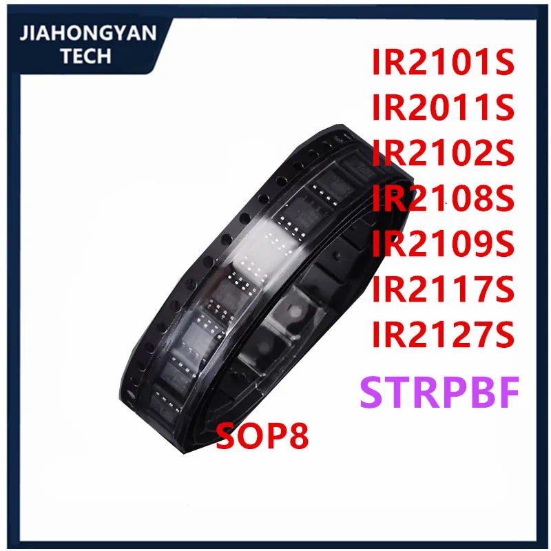 10PCS  Original IR2101s IR2011s IR2102s IR2108s IR2109s IR2117s IR2127s IR11662S STRPBF SOP8