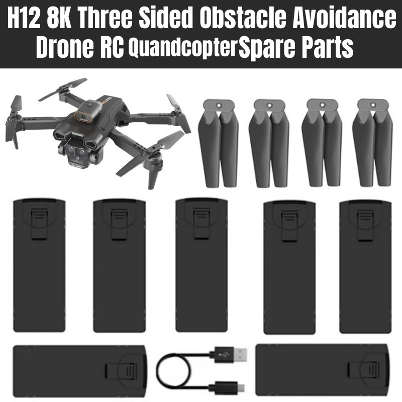 

H12 8K Three Sided Obstacle Avoidance Remote Control Drone RC Quandcopter Spare Parts 3.7V 1800mAh Battery/Propeller/USB