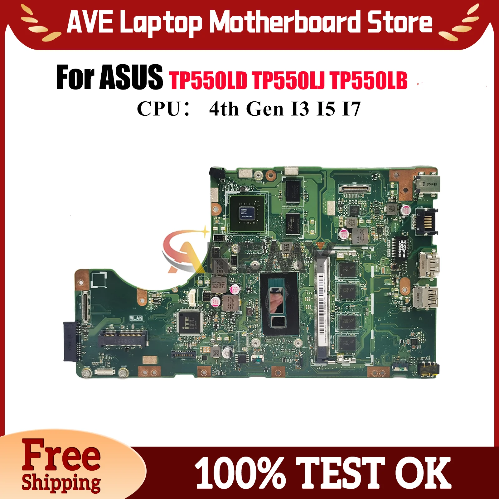 

TP550LD Laptop Motherboard For ASUS VivoBook Flip TP550LN TP550LAB TP550LD TP550LB J550L TP550LJ TP550L Mainboard I3 I5 I7 CPU