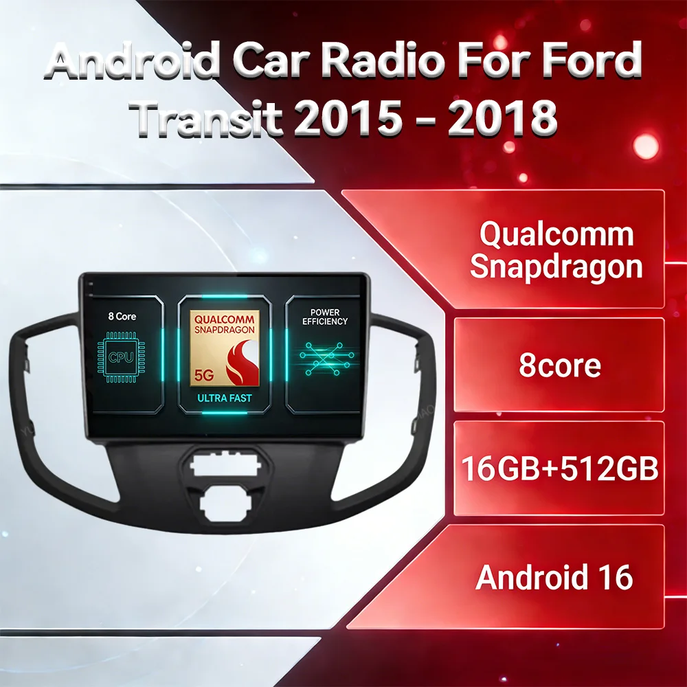 Android 16 Car Radio For Ford Transit 2015 - 2018 GPS NAVI BT Multimedia Video Player 4G LTE 5G WIFI Head Unit QLED 2DIN Stereo