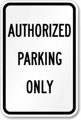 Aluminum Authorized Parking Aluminum Weatherproof 12