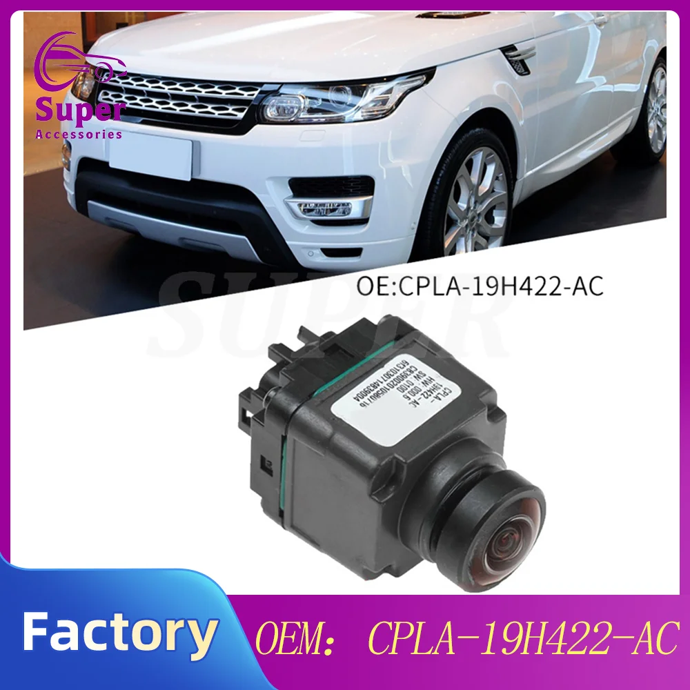 

CPLA-19H422-AC Surround View Front Rear Backup Camera CPLA-19H422-BA LR052029 LR041166 for LAND RANGE ROVER MK4 SPORT EVOQUE