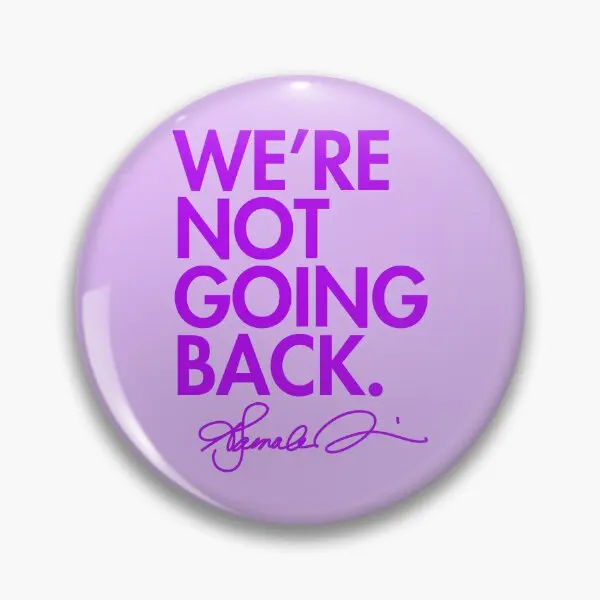 We Re Not Going Back Kamala Purple Si  Soft Button Pin Lapel Pin Cute Gift Fashion Lover Clothes Metal Jewelry Hat Brooch Women