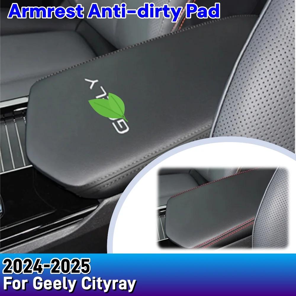 

For Geely Cityray 2024 2025 Car Styling Interior Armrest Anti-dirty Pad Cover PU Leather Protection Upgrade Modified Accessories