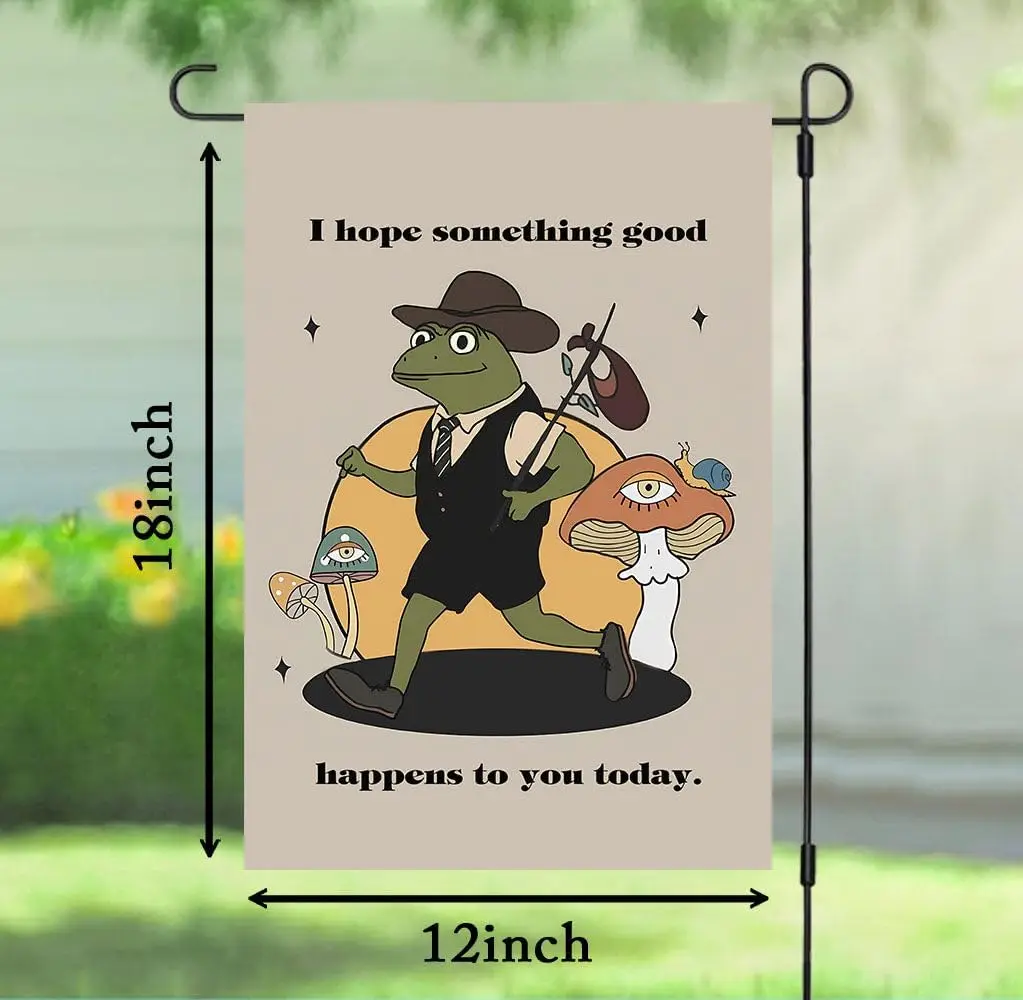I Hope Something Good Happens To You Today Garden Flag, Positive Message Flag, Inspirational Flag, Frog Garden Flag, Frog Ga yyi