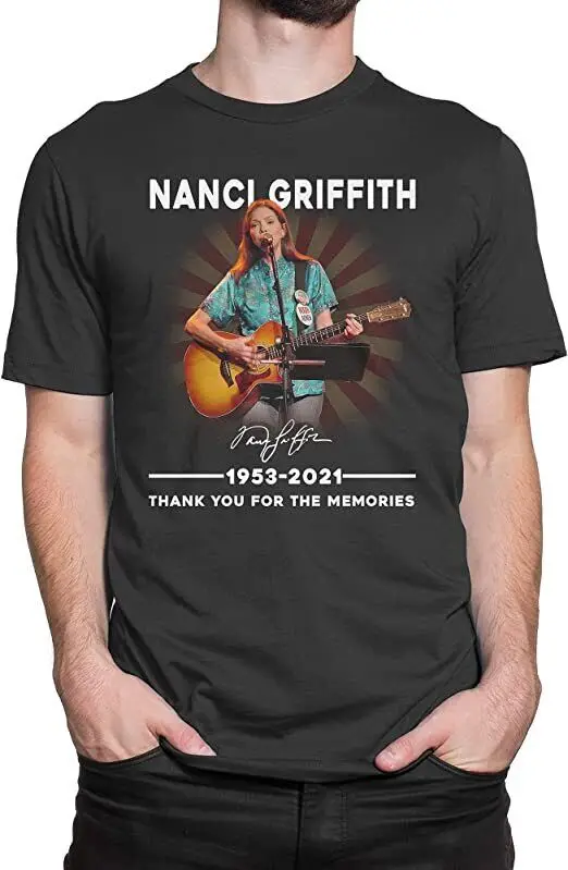 Thank You For The Songs Nanci Griffith Shirt Classic Black Unisex S-5XL NE1794