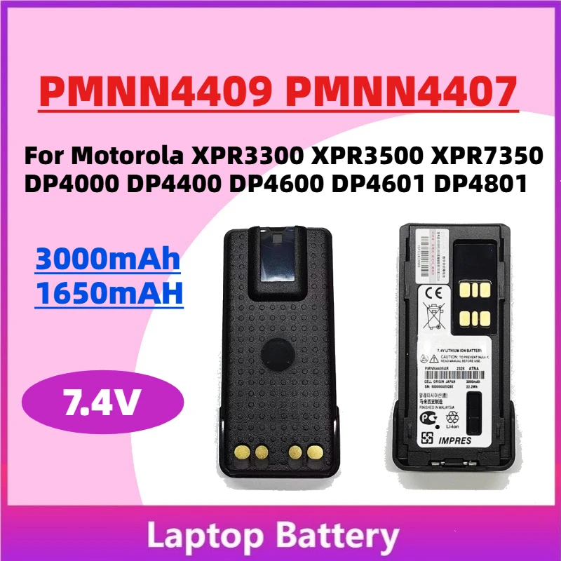 

New 7.4V 3000mAh PMNN4409 PMNN4407 Walkie Talkie Battery for Motorola XPR3300 XPR3500 XPR7350 DP4000 DP4400 DP4600 DP4601 DP4801
