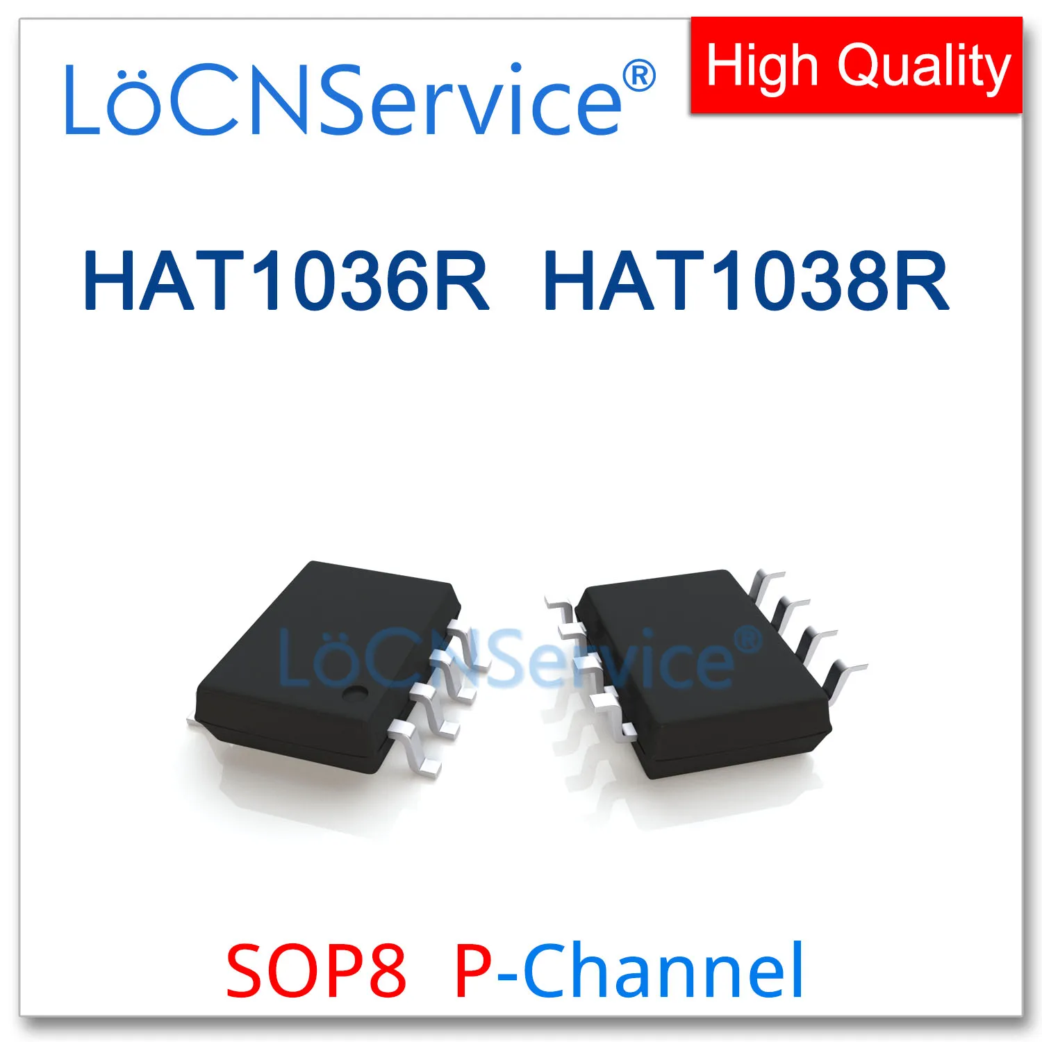 

LoCNService 50PCS 500PCS SOP8 HAT1036R HAT1038R P-CHANNEL High quality HAT 1036 1038