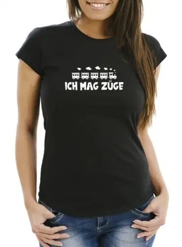 Damen T-Shirt Ich mag Züge lustiger Spruch schwarzer Humor Zitat Meme