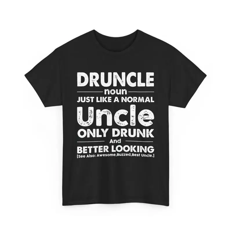 Забавная футболка с изображением дяди Druncle Noun Just Like A Normal Only Drunk