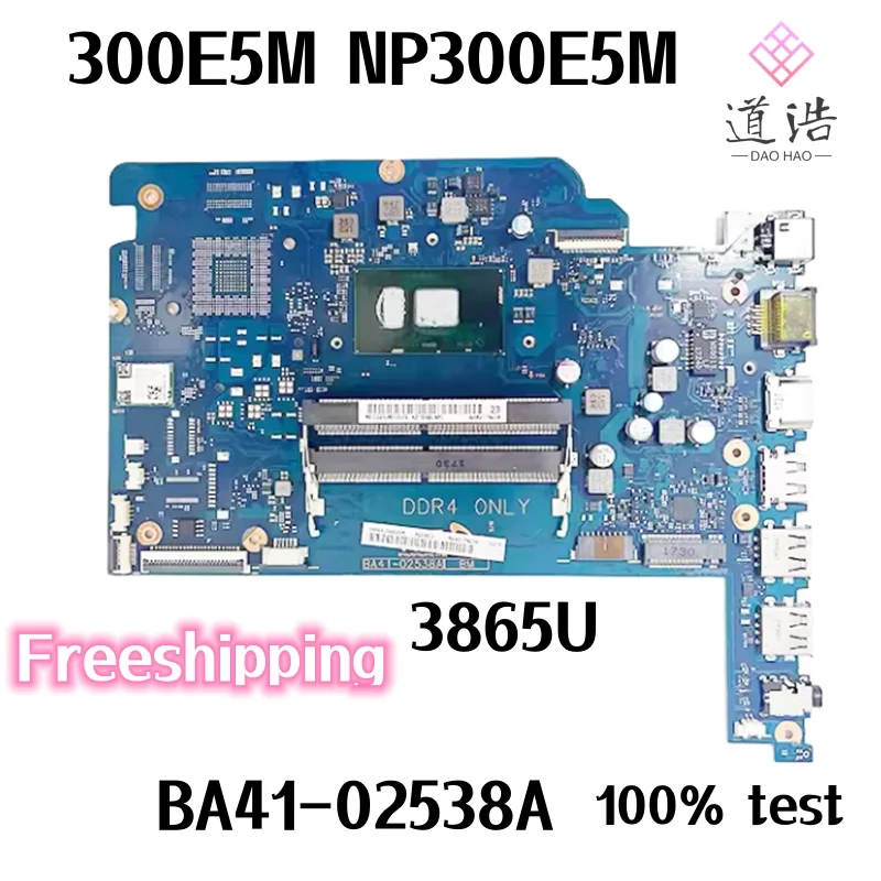 

BA41-02538A For Samsung 300E5M NP300E5M Laptop Motherboard With 3865U CPU DDR4 UMA Mainboard 100% Tested Fully Work